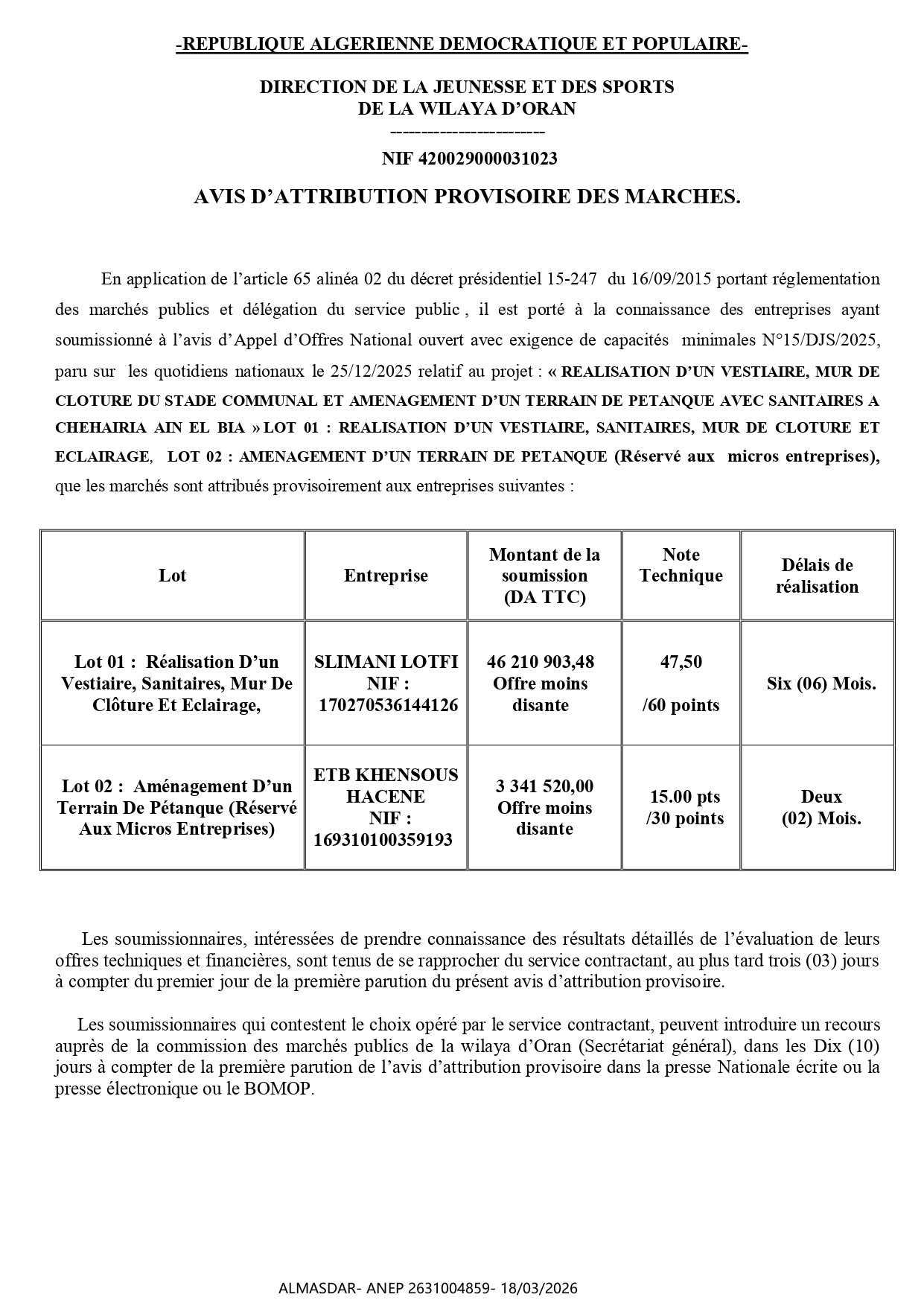 AVIS D’ATTRIBUTION PROVISOIRE DES MARCHES. 