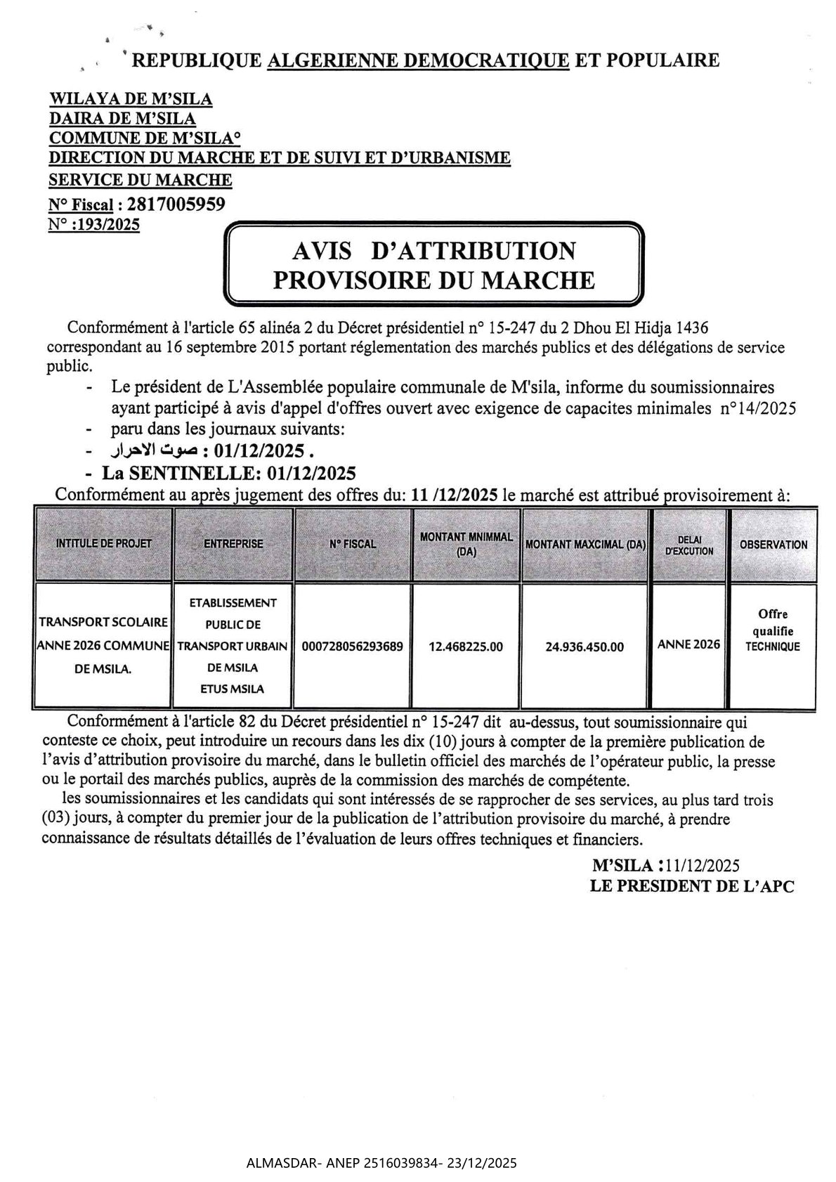 ***AVIS D'ATTRIBUTION PROVISOIRE DU MARCHE