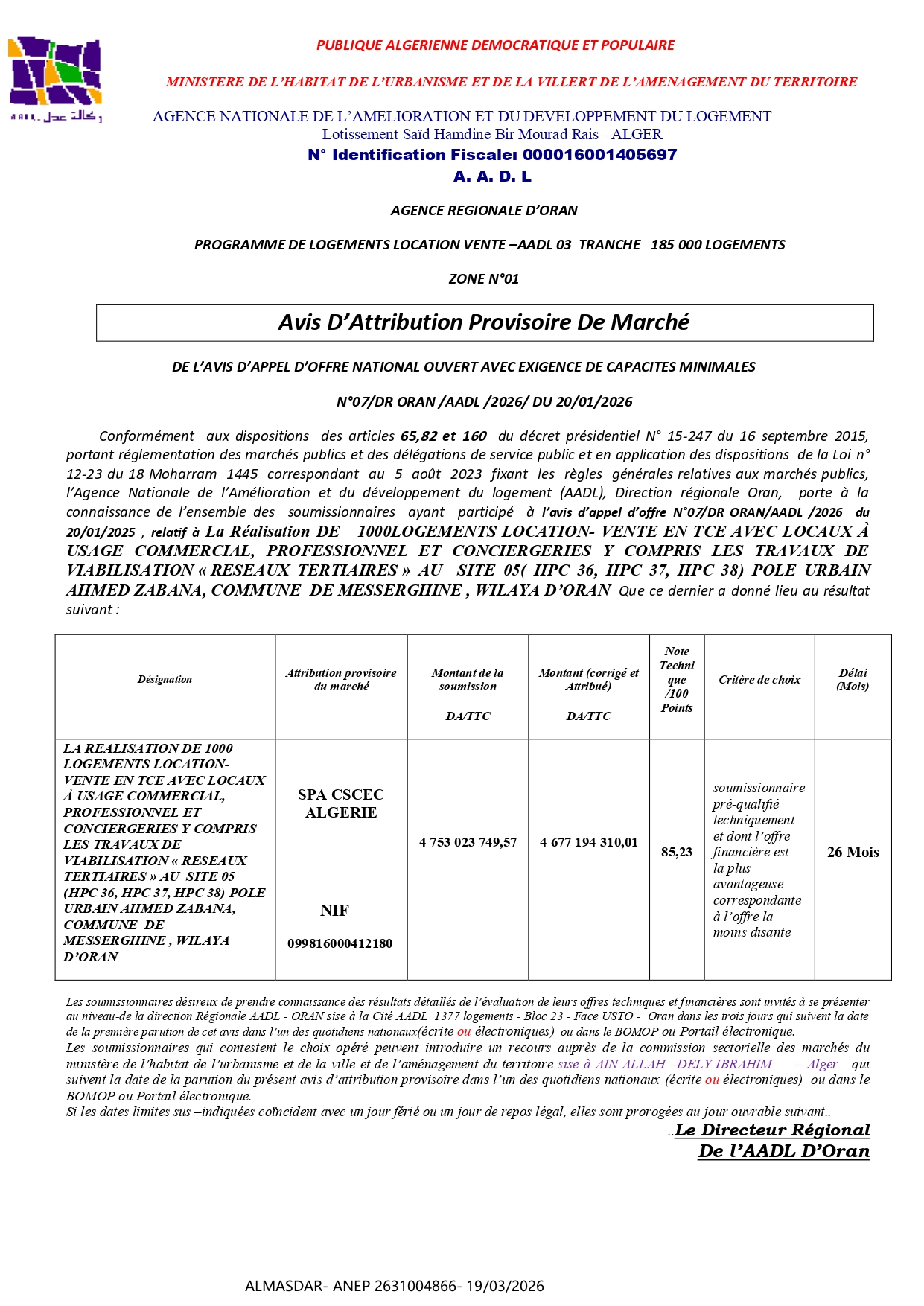 Avis D’Attribution Provisoire De Marché   DE L’AVIS D’APPEL D’OFFRE NATIONAL OUVERT AVEC EXIGENCE DE CAPACITES MINIMALES   N°07/DR ORAN /AADL /2026/ DU 20/01/2026 