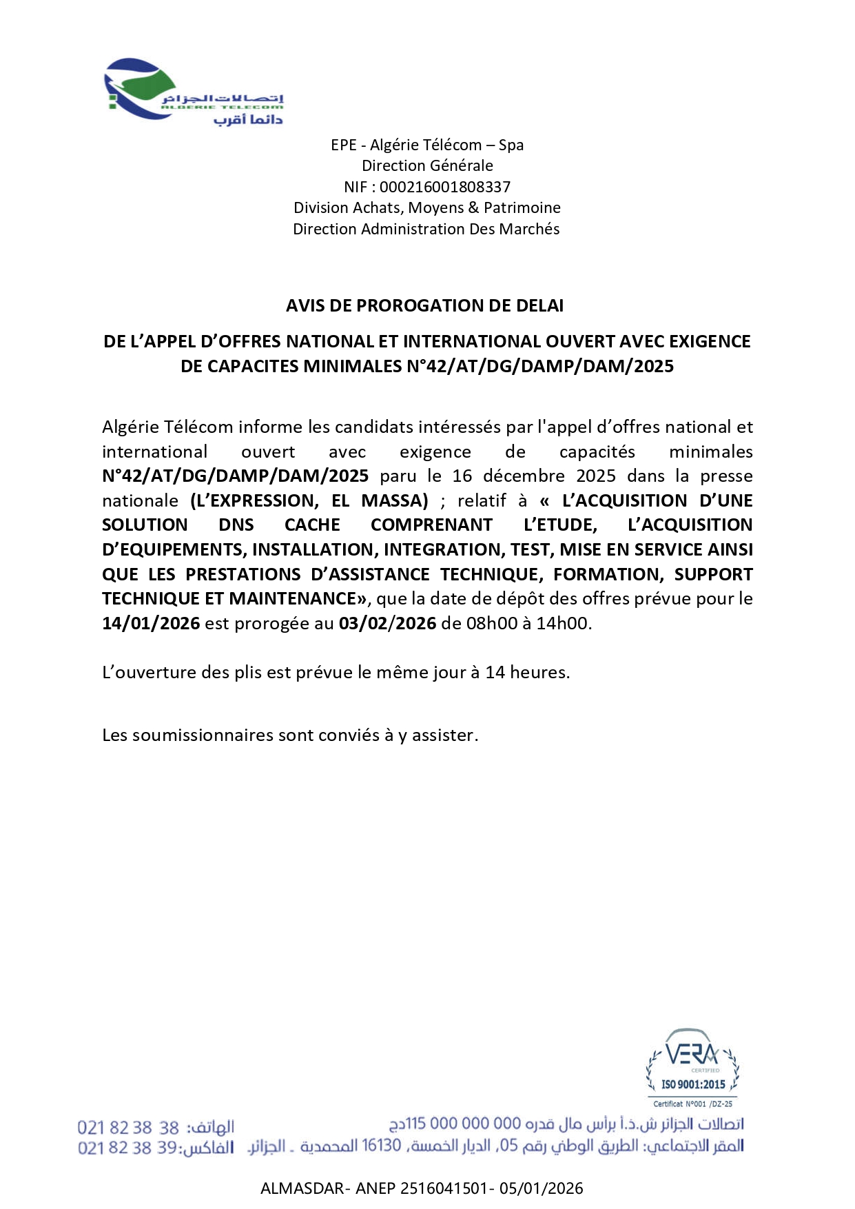 AVIS DE PROROGATION DE DELAI   DE L’APPEL D’OFFRES NATIONAL ET INTERNATIONAL OUVERT AVEC EXIGENCE  DE CAPACITES MINIMALES N°42/AT/DG/DAMP/DAM/2025