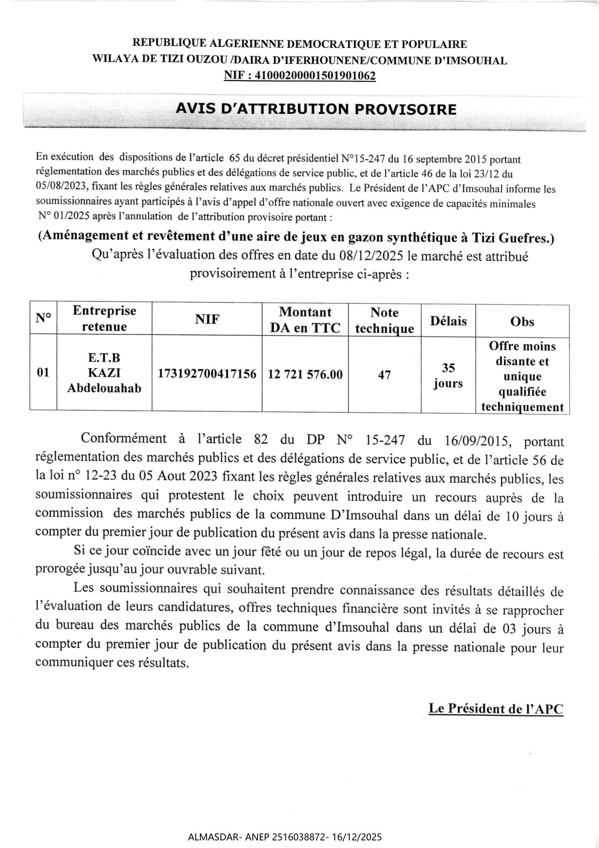 *AVIS D'ATTRIBUTION PROVISOIRE**