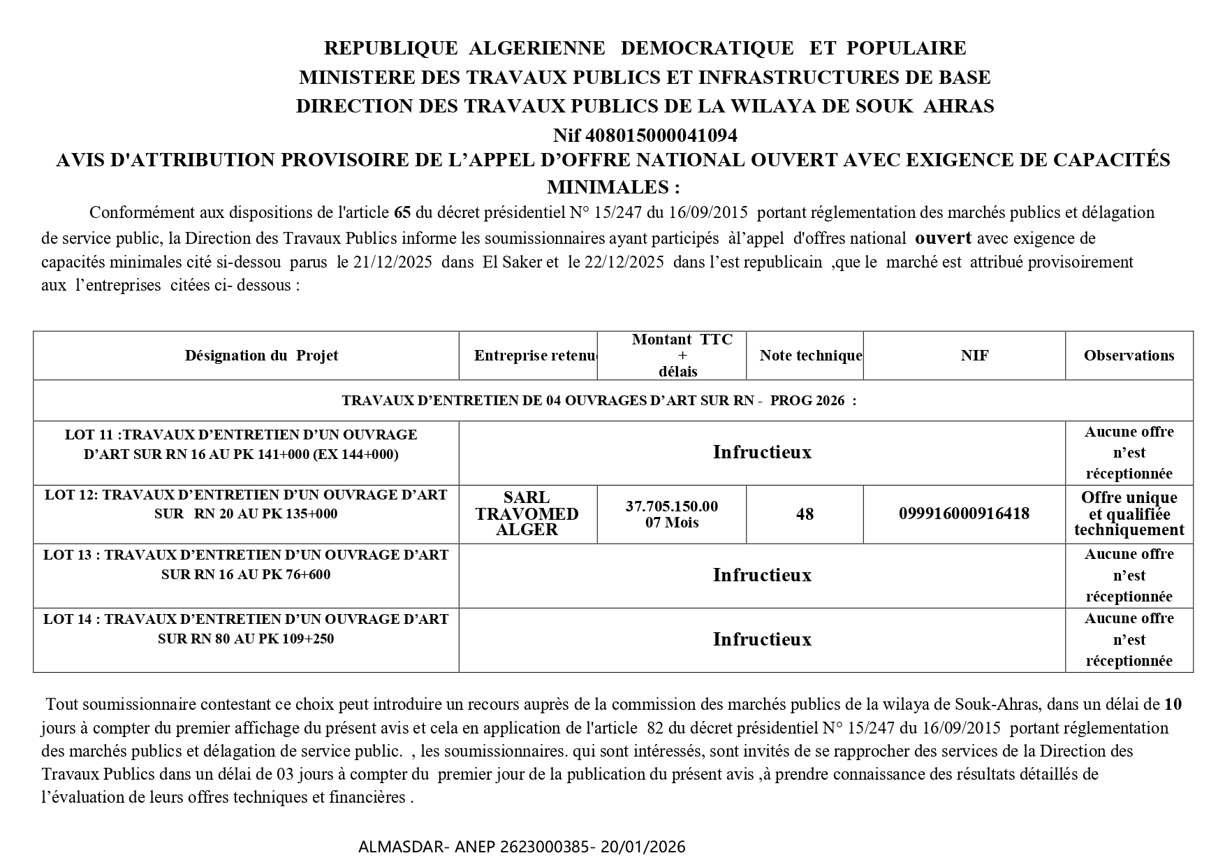 AVIS D'ATTRIBUTION PROVISOIRE DE L’APPEL D’OFFRE NATIONAL OUVERT AVEC EXIGENCE DE CAPACITÉS  MINIMALES*/