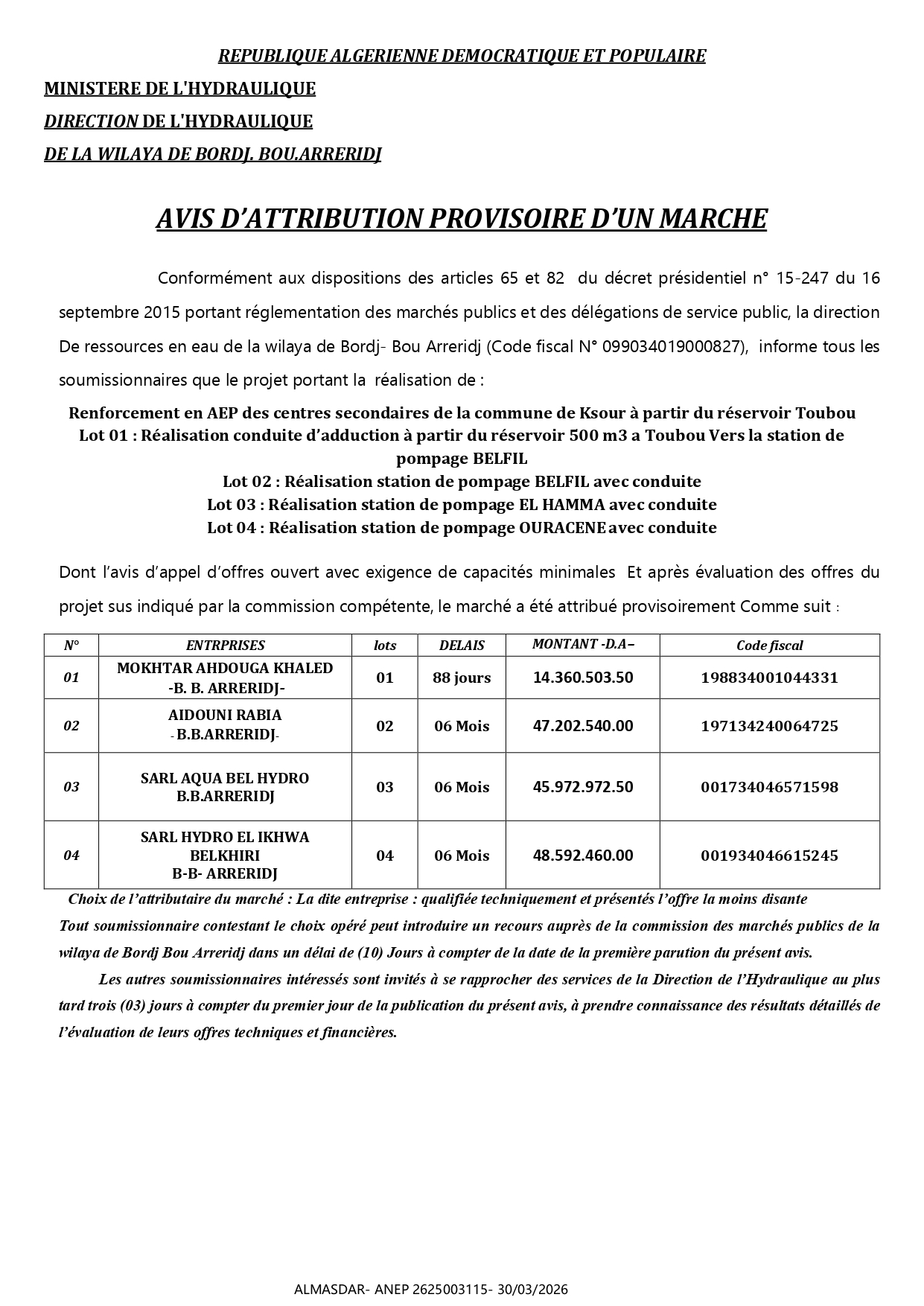 AVIS D’ATTRIBUTION PROVISOIRE D’UN MARCHE    **