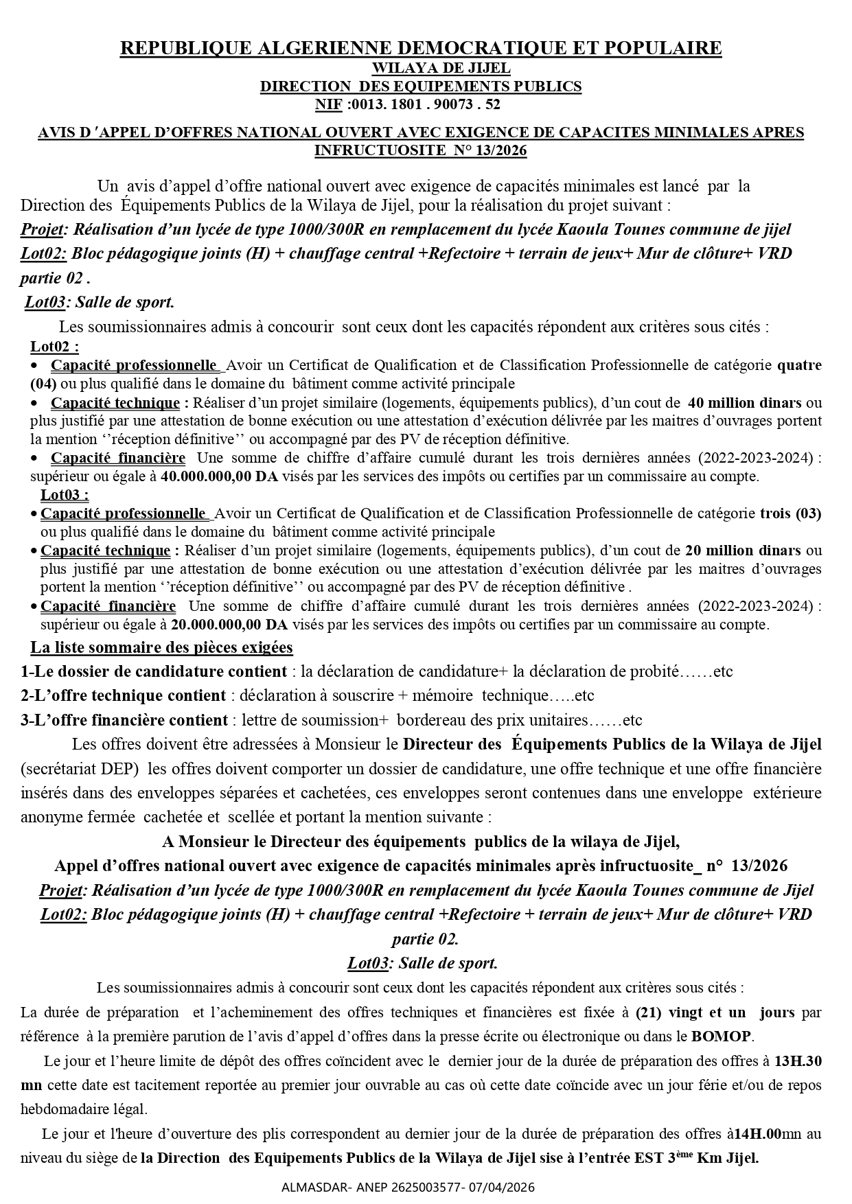 AVIS D APPEL D’OFFRES NATIONAL OUVERT AVEC EXIGENCE DE CAPACITES MINIMALES APRES  INFRUCTUOSITE  N° 13/2026